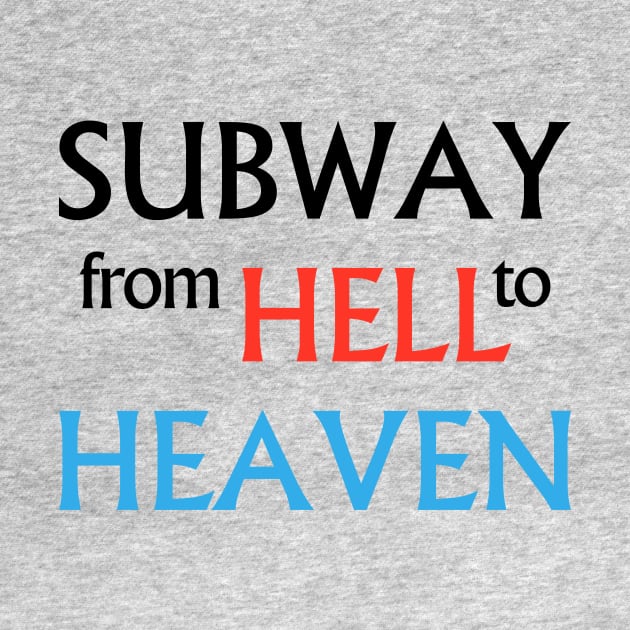 Subway from Hell to Heaven by Macroart
